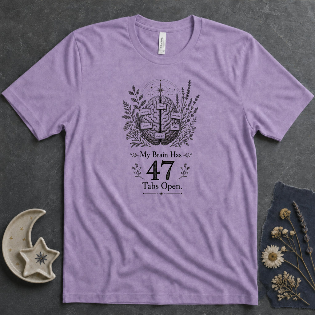My Brain Has 47 Tabs Open Alt Tee