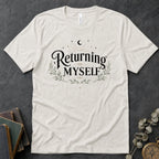 Returning to Myself Text Tee