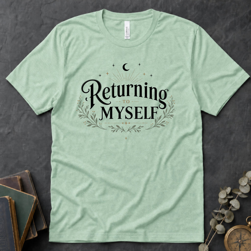Returning to Myself Text Tee