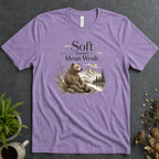 Soft Doesn't Mean Weak Tee