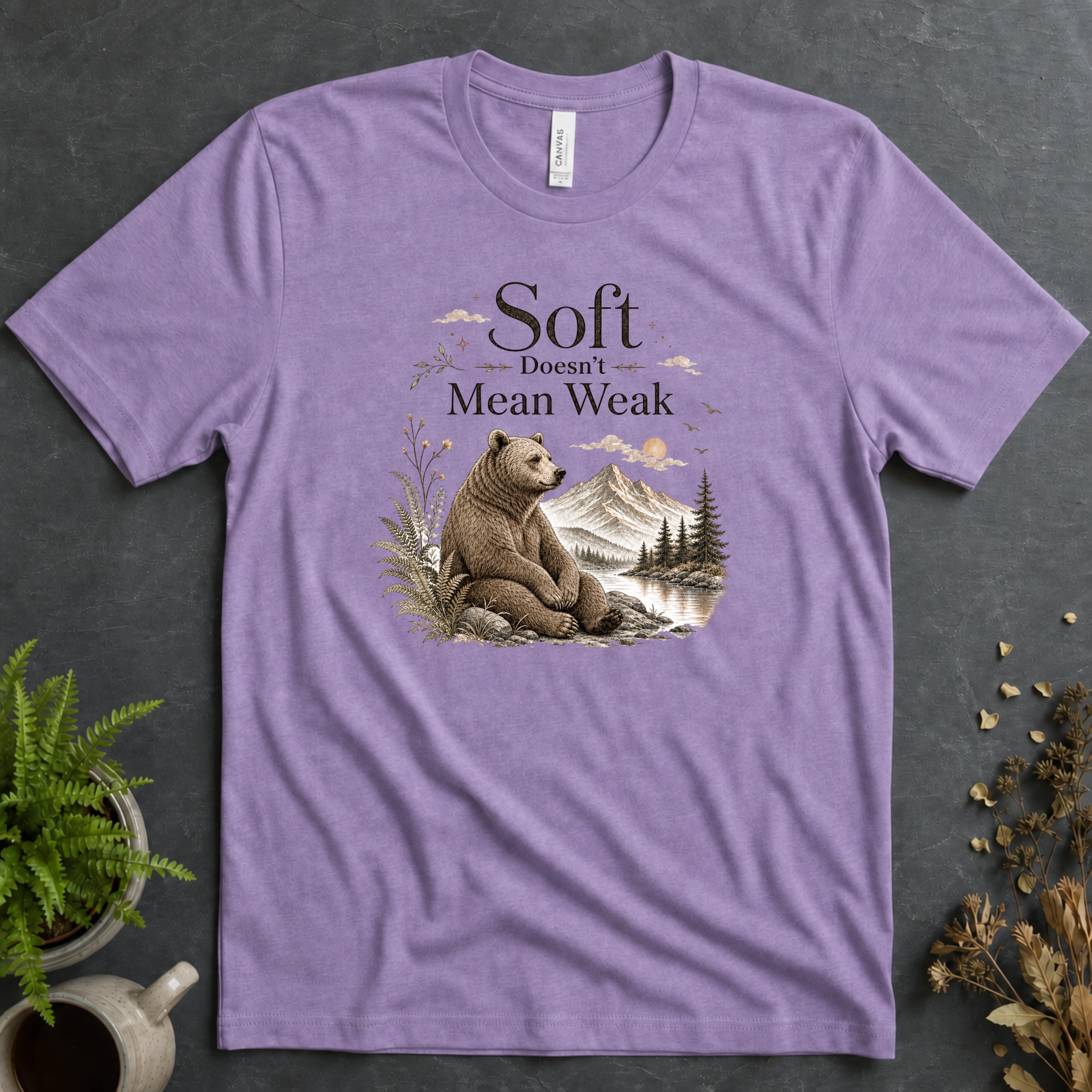 Soft Doesn't Mean Weak Tee