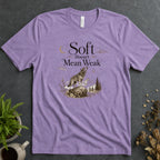 Soft Doesn't Mean Weak Alt Tee